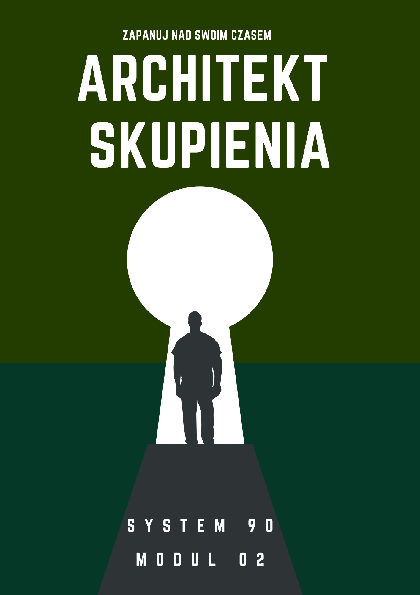 MODUŁ 02 – ARCHITEKT SKUPIENIA